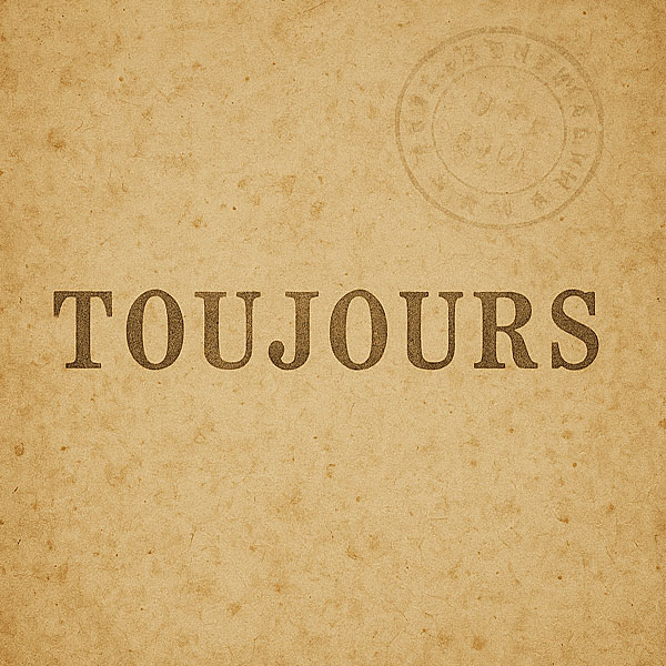 TOUJOURSの特徴